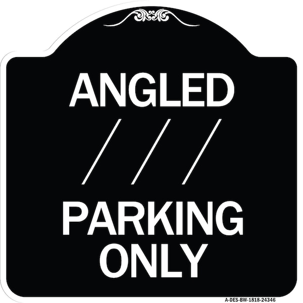 Angle Parking W/ Bidirectional Arrow 1 Heavy-Gauge Aluminum Sign, 18" x 18", BW-1818-24346